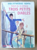 Trois Petits Diables.. Mazo de La Roche.