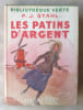 Les Patins D'Argent.. Stahl (P.J.; Jules Hetzel).