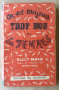 On est toujours trop bon avec les femmes.. Sally Mara (Raymond Queneau).