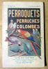 Perroquets. Perruches. Colombes.. Feuillée-Billot (A.).