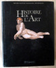 Histoire de l'Art. Peinture, Sculpture, Architecture, Arts Décoratifs.. Châtelet (Albert) et Groslier (Bernard Philippe).