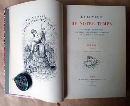 La Comédie de Notre Temps. La Civilité-Les Habitudes-Les Moeurs-Les Coutumes-Les Manières et Les Manies de Notre Epoque. Etude au Crayon et à la ...