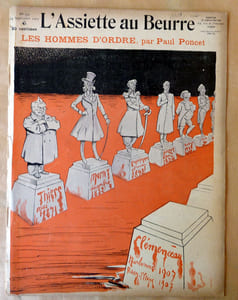 L'Assiette au Beurre N°337 du 14 septembre 1907. "Les Hommes D'Ordre".