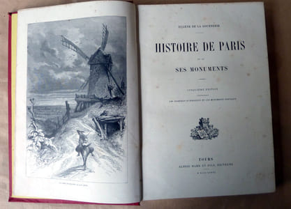 Histoire de Paris et de ses Monuments. 5ème édition; comprenant les derniers évènements et les monuments nouveaux.