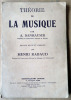 Théorie de la Musique par A. Danhauser... revue et corrigée par Henri Rabaud.. Danhauser et Rabaud.