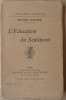 L'Education du Sentiment.. Montier (Edward).