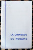 La Croisade du Rosaire.. Guiloineau (Le Chanoine).