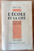 L'Ecole et la Cité. . Faure (Pierre).