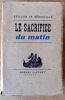 Le Sacrifice du Matin.. Bénouville (Guillain de).
