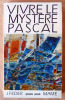 Vivre le Mystère Pascal.. Feder (José S.J.).
