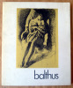 Balthus dessins et aquarelles. Galerie Claude Bernard-Paris. Catalogue de l'exposition d'octobre 1971.. [Balthus].