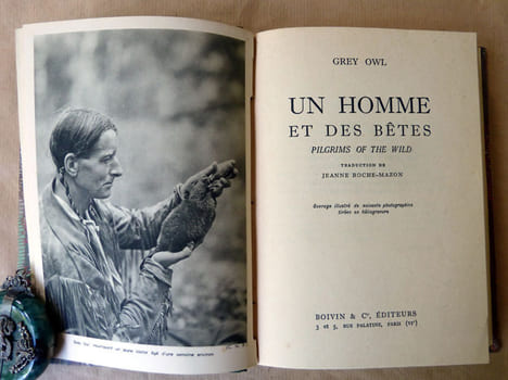 Un Homme et des Bêtes. Traduction de Jeanne Roche-Mazon.. Grey Owl.