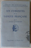 Les Curiosités de La Langue Française.. Thomasson (Lieutenant-Colonel).