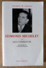 Edmond Michelet. Témoignage de Etienne Borne.. Charbonnel (Jean).