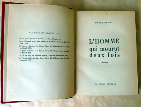L'Homme qui mourut deux fois.. Dumas (Pierre).