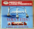 Mercury Living Presence. Mercury. Vous Y êtes! La véritable histoire d'un label de légende.. Philips Classic Productions.