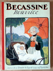 Bécassine. Bécassine Nourrice. 