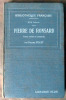 Pierre de Ronsard. Textes Choisis et Commentés par Pierre Villey.. Ronsard (Pierre de).