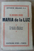 Au Mexique Rouge. Maria de La Luz. Première martyre de l'Action Catholique.. Dragon (Antonio, S. J. ).