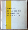 Discours de S.S. Pie XII au Congrès de L'U.M.O.F.C.; 29 septembre 1957.. Pie XII.