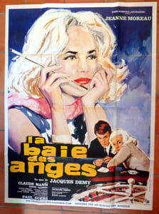 La Baie des Anges. Un film de Jacques Demy avec Jeanne Moreau, Claude Mann. Musique de Michel Legrand.