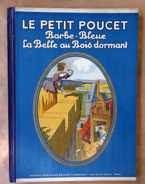 Contes de Perrault. Le petit Poucet. Barbe-Bleue. La Belle au Bois dormant.. Perrault.