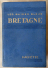 Les Guides Bleus. Bretagne.. Ambrière (Francis).