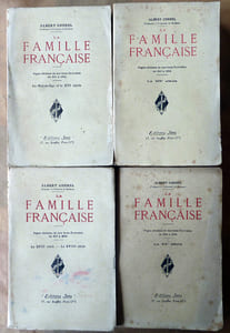 La famille Française. Pages choisies de nos bons écrivains de 845 à 1924. Le Moyen Age et le XVIème siècle. Le XVIIe et le XVIIIème siècle. Le XIXème siècle. Le XXème siècle. Quatre volumes.