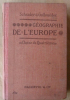 Géographie de L'Europe. Classe de Quatrième. A et B.. Schrader (F.) et Gallouedec (L.).