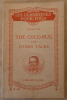 The Gold Bug and Other Tales. Notices et notes par Georges Roth.. Poé (Edgar).