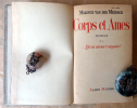 Corps et Ames; tome II. ...Qu'un amour t'emporte!. Van Der Meersch (Maxence).