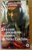 Les Cent Premières années de Nino Cochise.. Kinney Griffith (A.).