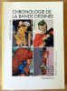 Chronologie de la Bande Dessinée. Guide Culturel publié avec le concours du Centre National du Livre.. Moliterni (Claude) et Mellot (Philippe).