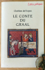 Le Conte du Graal. . Chrétien de Troyes.