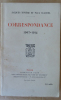 Correspondance 1907-1914.. Rivière (Jacques) et Claudel (Paul).