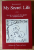 My Secret Life. Extraits. Récit de la vie sexuelle d'un anglais de l'époque Victorienne. Préface de Michel Foucault.. Anonyme.