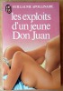 Les Exploits d'un jeune Don Juan.. Apollinaire (Guillaume).
