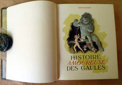 Histoire Amoureuse Des gaules.. Bussy-Rabutin.