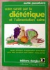 Votre Santé par la Diététique et l'Alimentation Saine. Guide pratique d'application immédiate avec 194 recettes pour mieux vous porter.. Passebecq ...