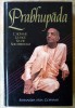 Prabhupada. L'Homme Le Sage. Sa Vie. Son Héritage. Satsvarupa Dasa Goswami.