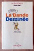 Dictionnaire Mondial de La bande Dessinée.. Gaumer et Moliterni.