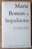 Impulsions.. Boman (Marie).