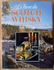 Le Livre du Scotch Whisky.. Skipworth (Mark).