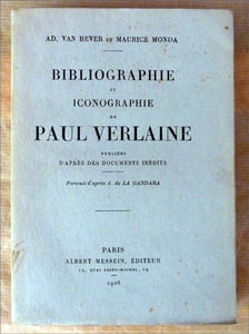 Bibliographie et Iconographie de Paul Verlaine, publiées d'après des documents inédits.