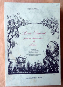 Pierre Dupont poète et chansonnier du Peuple.. Bonniot (Roger).