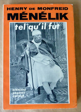 Ménélik tel qu'il fut. Edition Originale.. Monfreid (Henry de).