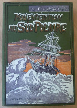 Mon Expédition au Sud Polaire. Traduction de Marie-Louise Landel. Première édition française.. Shackleton (Sir Ernest).