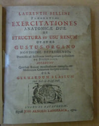 Exercitationes Anatomicae Duae de Structura et Usu Renum ut et de Gustus Organo. Novissime Deprehenso; Praemiffis ad Faciliorem in telligentiam Quibufdamde Saporibus...