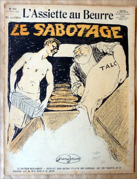L'Assiette au Beurre. Le Sabotage. N°321.. [Grandjouan].