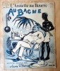 L'Assiette au Beurre. Au Bagne, Histoire Morale... N°340.. [Jean Plumet].
